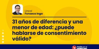 31 años de diferencia y una menor de edad: ¿puede hablarse de consentimiento válido?