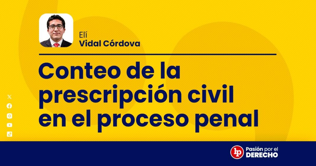 BANNER Conteo de la prescripción civil en el proceso penal-LP