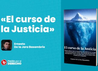Descargue el libro «El curso de la justicia» de Ernesto de la Jara Basombrío