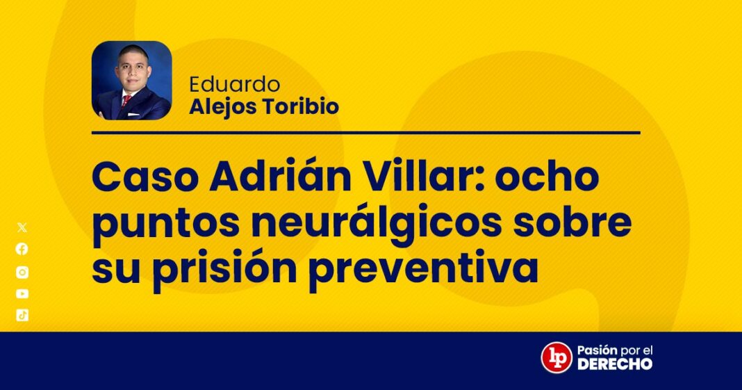 BANNER caso adrian villar ocho puntos neuralgicos_LP