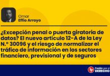 ¿Excepción penal o puerta giratoria de datos? El nuevo artículo 12-A de la Ley N.° 30096 y el riesgo de normalizar el tráfico de información en los sectores financiero, previsional y de seguros