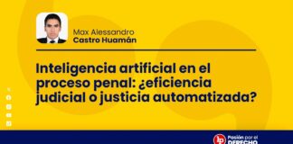 Inteligencia artificial en el proceso penal: ¿eficiencia judicial o justicia automatizada?