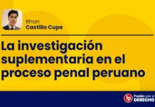 La investigación suplementaria en el proceso penal peruano