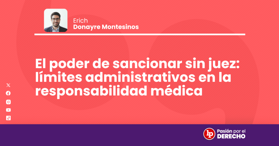 El poder de sancionar sin juez - LPDerecho