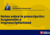 Notas sobre la prescripción: Suspensión e imprescriptibilidad