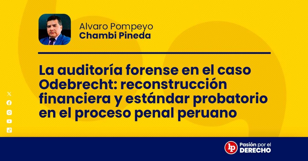 ODEBRECHT-FINACIERA-PROCESP-PENA-ALVARO-CHAMBI-LPDERECHO