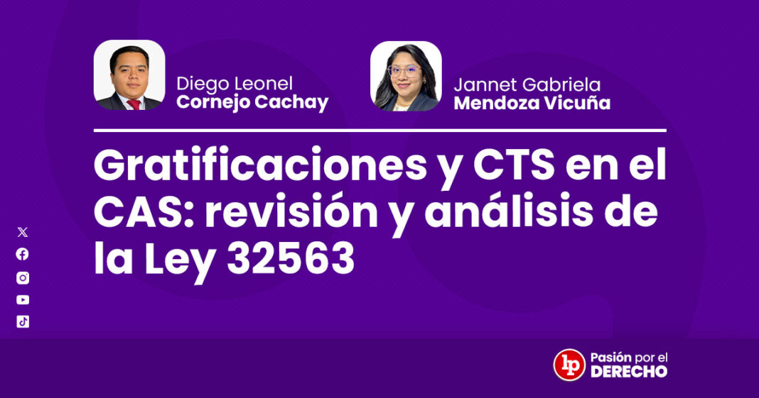 banner autor_Gratificaciones y CTS en el CAS revisión y análisis de la Ley 32563_LP