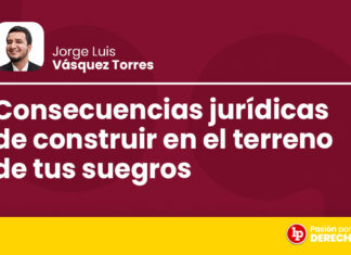 Consecuencias jurídicas de construir en el terreno de tus suegros