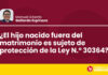 ¿El hijo nacido fuera del matrimonio es sujeto de protección de la Ley 30364?