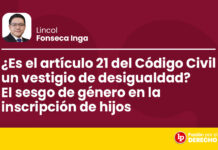 ¿Es el artículo 21 del Código Civil un vestigio de desigualdad? El sesgo de género en la inscripción de hijos