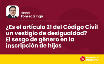 ¿Es el artículo 21 del Código Civil un vestigio de desigualdad? El sesgo de género en la inscripción de hijos