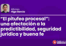 “El pitufeo procesal”: una afectación a la predictibilidad, seguridad jurídica y buena fe
