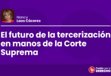 El futuro de la tercerización en manos de la Corte Suprema