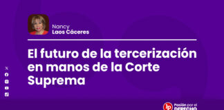El futuro de la tercerización en manos de la Corte Suprema
