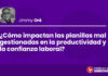 ¿Cómo impactan las planillas mal gestionadas en la productividad y la confianza laboral?