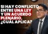 Si hay conflicto entre una ley y un acuerdo plenario,¿Cuál aplica? JNJ entrevista a Iderson Roger Pituy Ataucusi