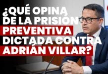 ¿Qué opina de la prisión preventiva dictada contra Adrián Villar? JNJ entrevista a William Esteban Rojas