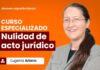 Curso especializado: Nulidad de acto jurídico. Hasta 3 JUN dos libros gratis