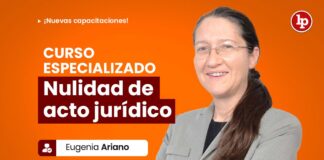 Curso especializado: Nulidad de acto jurídico. Hasta 3 JUN dos libros gratis