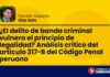 ¿El delito de banda criminal vulnera el principio de legalidad? Análisis crítico del artículo 317-B del Código Penal peruano