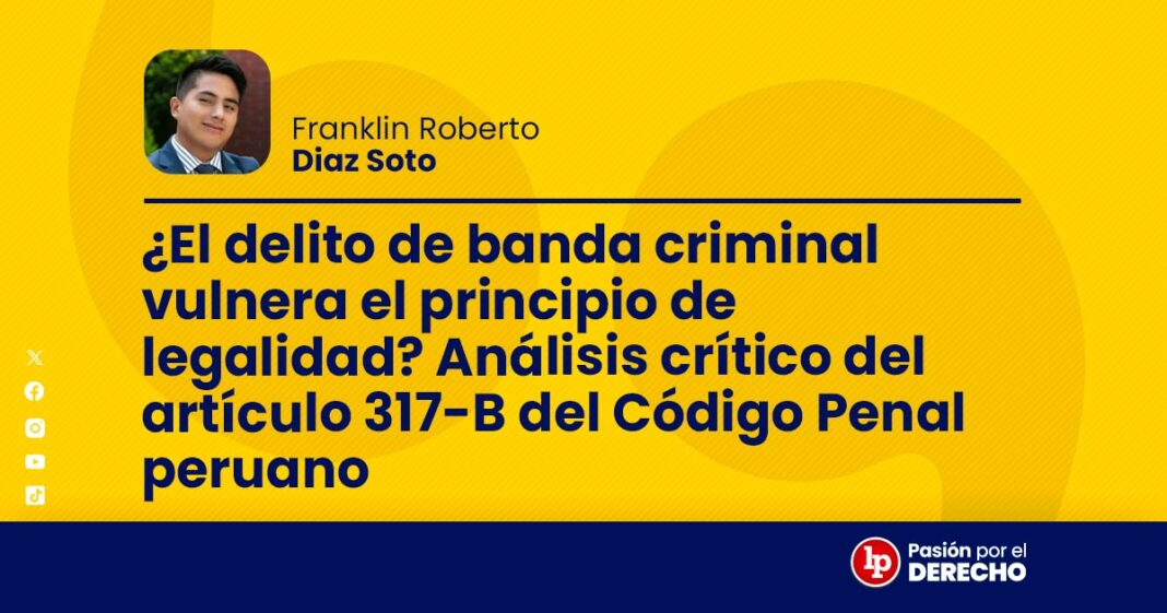 BANNER el delito de banda criminal vulnera el principio de legalidad
