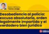 Desobediencia al policía: excusa absolutoria, orden legalmente impartida y el verdadero bien jurídico