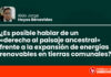 ¿Es posible hablar de un «derecho al paisaje ancestral» frente a la expansión de energías renovables en tierras comunales?