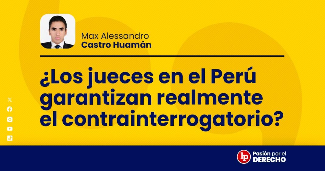 BANNER_los jueces en el peru garantizan realmente el contrainterrogatorioLP