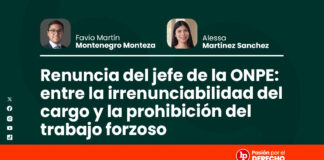 Renuncia del jefe de la ONPE: entre la irrenunciabilidad del cargo y la prohibición del trabajo forzoso