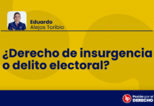 ¿Derecho de insurgencia o delito electoral?