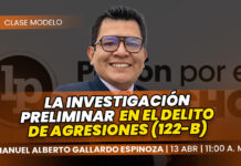 Clase gratuita: La investigación preliminar en el delito de agresiones (13 ABR)