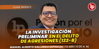 Clase gratuita: La investigación preliminar en el delito de agresiones (13 ABR)