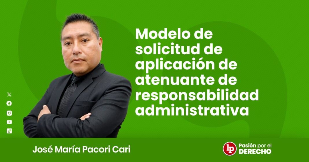 Modelo de solicitud de aplicación de atenuante de responsabilidad administrativa-LPDerecho