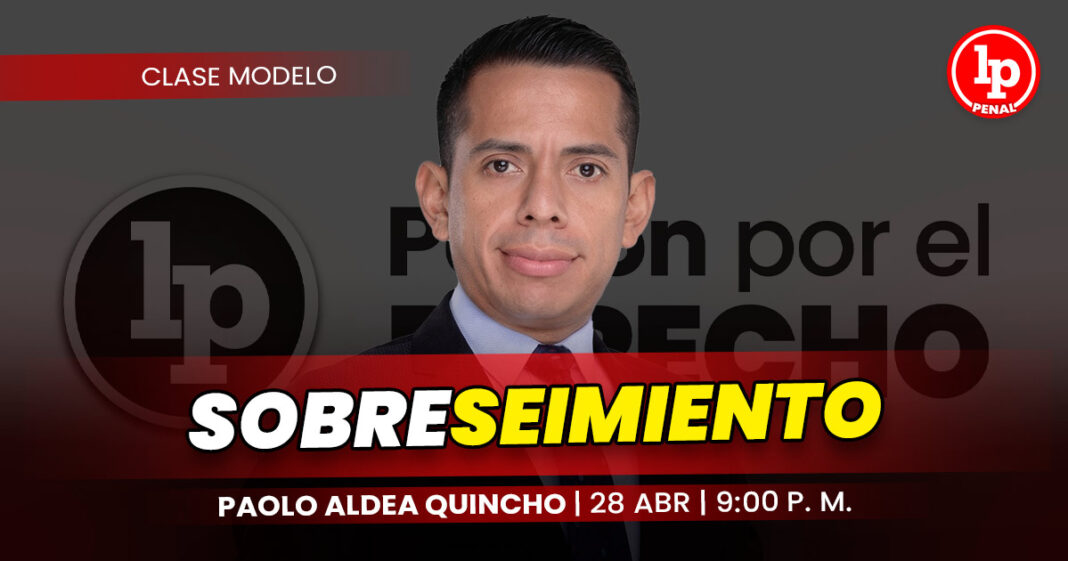 SOBRESEIMIENTO-LP DERECHO-PAOLO ALDEA QUINCHO