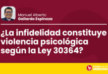 ¿La infidelidad constituye violencia psicológica según la Ley 30364?