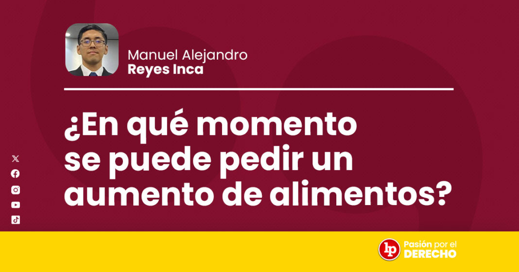 banner autor_En que momento se puede pedir un aumento de alimentos_LP