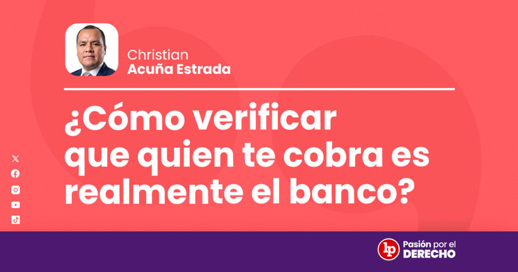 banner autor_administrativo_como verificar que quien te cobra es realmente el banco_LP
