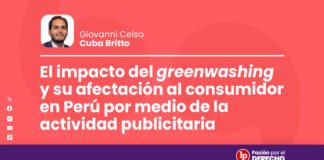 El impacto del «greenwashing» y su afectación al consumidor en Perú por medio de la actividad publicitaria