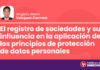 El registro de sociedades y su influencia en la aplicación de los principios de protección de datos personales