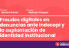 Fraudes digitales en denuncias ante Indecopi y la suplantación de identidad institucional
