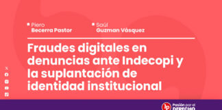 Fraudes digitales en denuncias ante Indecopi y la suplantación de identidad institucional