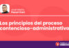 Los principios del proceso contencioso-administrativo