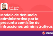 Modelo de denuncia administrativa por la presunta comisión de infracciones administrativas