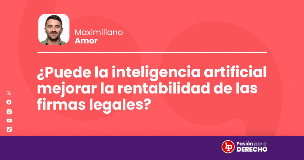 banner autor_administrativo_puede la inteligencia artificial mejorar la rentabilidad de las firmas legales _LP