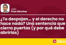 ¿Te despojan… y el derecho no hace nada? Una sentencia que cierra puertas (y por qué debe abrirlas)