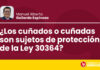 ¿Los cuñados o cuñadas son sujetos de protección de la Ley 30364?