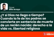 ¿Y si Dios no llega a tiempo? Cuando la fe de los padres se convierte en sentencia de muerte de un recién nacido: derecho a la vida vs. libertad religiosa