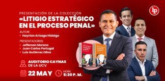 Presentación de la colección «Litigio estratégico en el proceso penal» de Hayrton Arizaga Hidalgo (22 MAY)