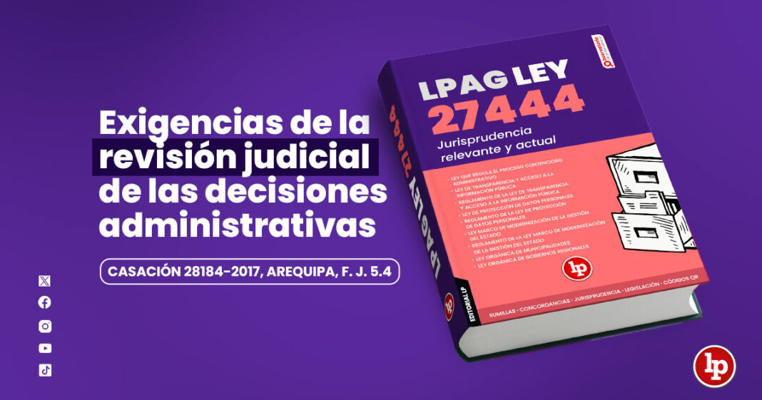 Banner post juris administrativo_exigencias de la revision judicial de las decisiones administrativas_LP