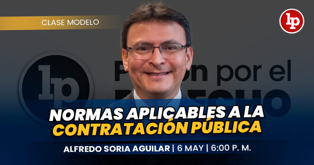 CLASE MODELO-alfredo soria aguilar_normas aplicables a la contratacion publica